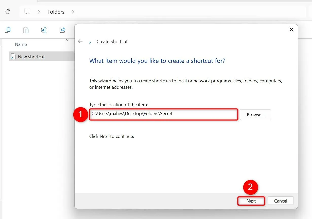 Cửa sổ &quot;Create Shortcut&quot;, nhập đường dẫn đầy đủ đến thư mục cần tạo lối tắt.