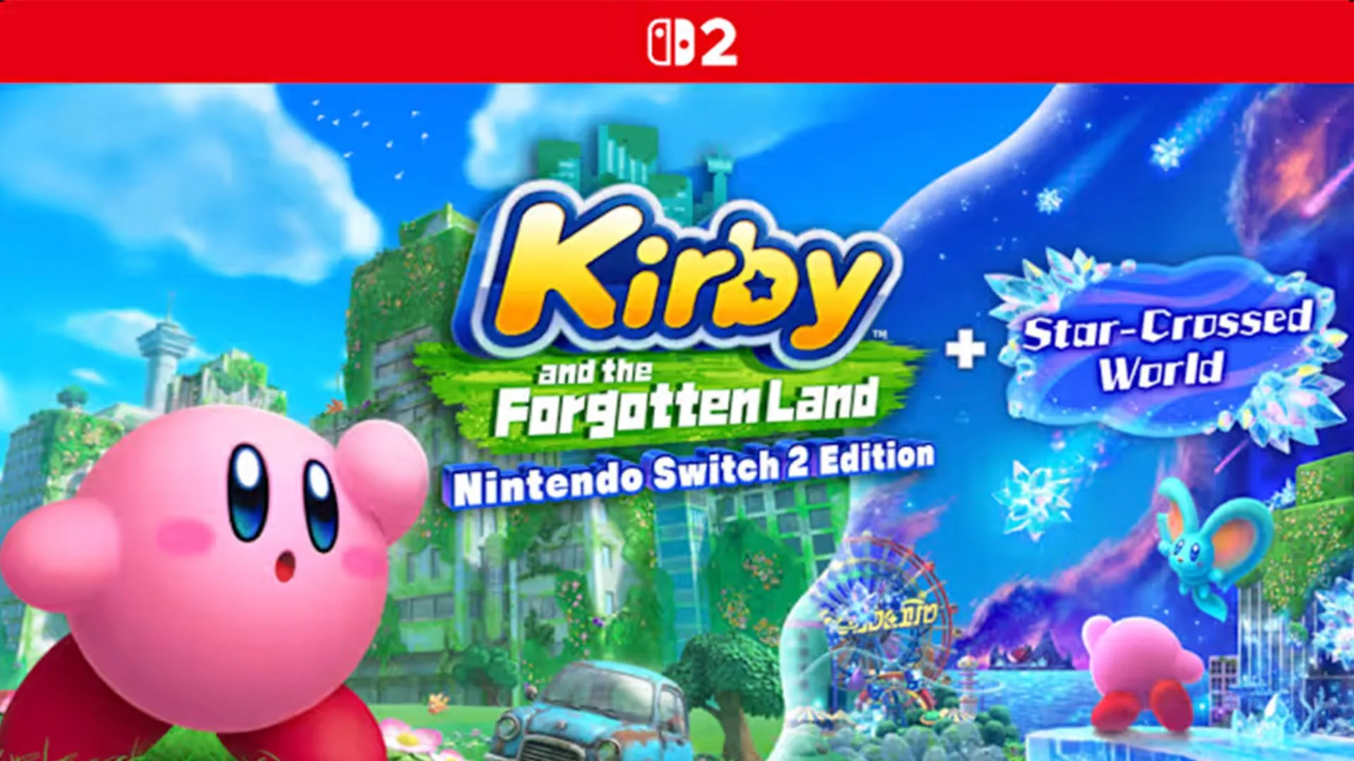 Bìa game Kirby and The Forgotten Land – Nintendo Switch 2 Edition